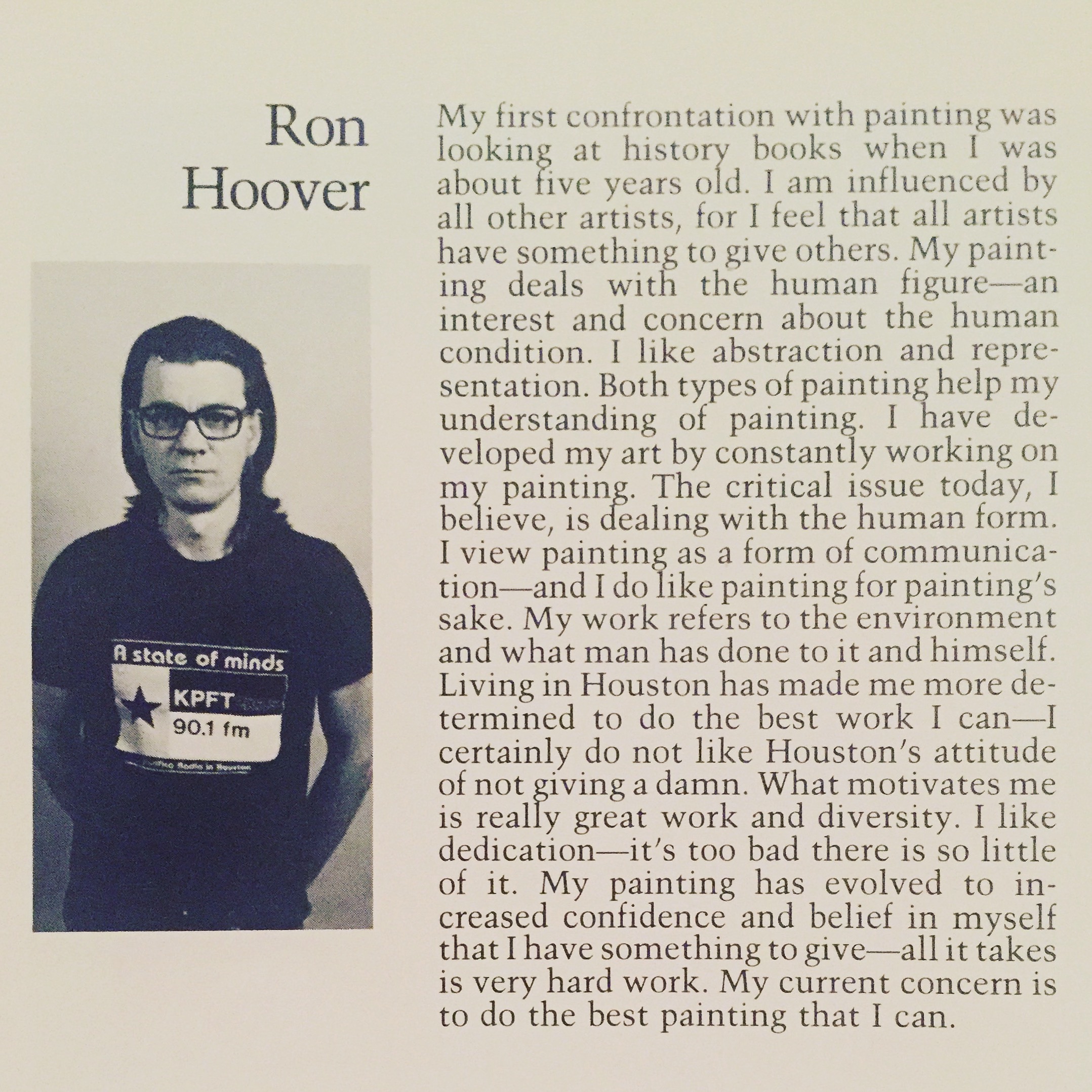 Ron Hoover, Artist's statement, Fresh Paint: The Houston School exhibition catalog, p134, Museum of Fine Arts Houston
